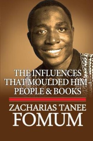 Cover of The Influences That Moulded Him