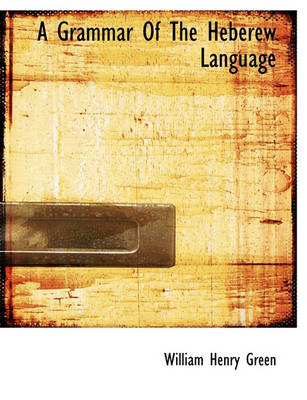 Book cover for A Grammar of the Heberew Language