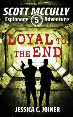 Book cover for Loyal to the End