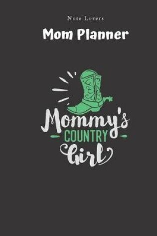 Cover of Mommys Country Girl - Mom Planner