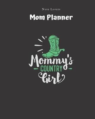 Book cover for Mommys Country Girl - Mom Planner