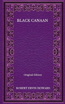 Book cover for Black Canaan - Original Edition