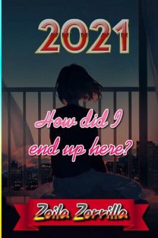 Cover of How did I end up here?