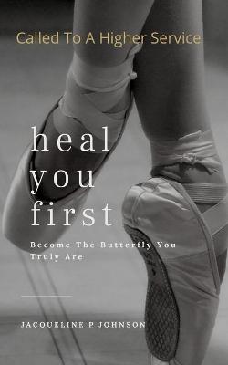 Book cover for Heal You First