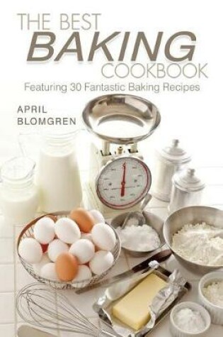 Cover of The Best Baking Cookbook