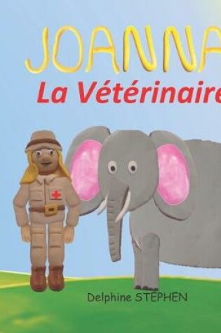 Cover of Joanna la Vétérinaire