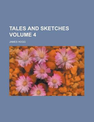 Book cover for Tales and Sketches Volume 4