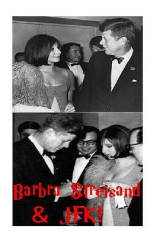 Cover of Barbra Streisand & JFK!