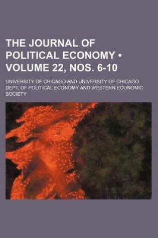 Cover of The Journal of Political Economy (Volume 22, Nos. 6-10)