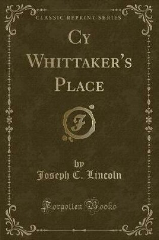 Cover of Cy Whittaker's Place (Classic Reprint)