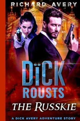 Cover of Dick Rousts the Russkie