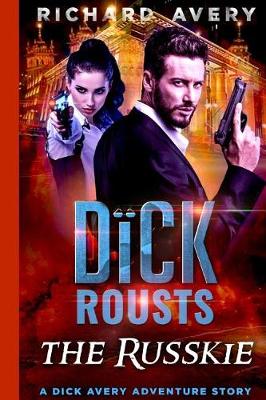 Cover of Dick Rousts the Russkie