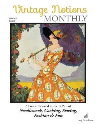 Cover of Vintage Notions Monthly - Issue 6