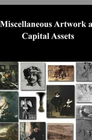 Cover of Miscellaneous Artwork as Capital Assets