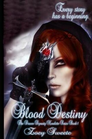 Cover of Blood Destiny the Draven Dynasty Novelette Series Book 1