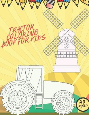 Book cover for Tractor Coloring Book For Kids