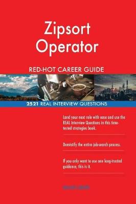 Book cover for Zipsort Operator Red-Hot Career Guide; 2521 Real Interview Questions