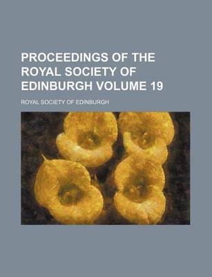 Book cover for Proceedings of the Royal Society of Edinburgh Volume 19