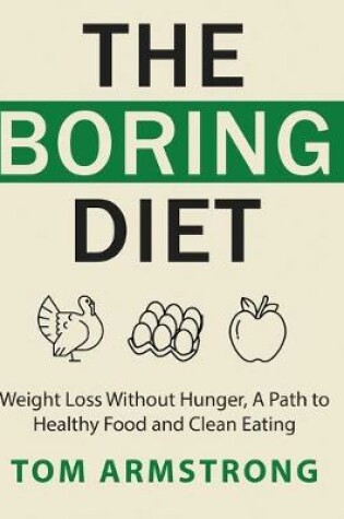 Cover of The Boring Diet