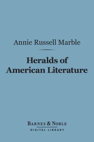Cover of Heralds of American Literature (Barnes & Noble Digital Library)