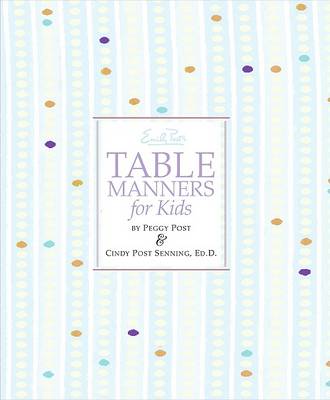 Book cover for Emily Post's Table Manners for Kids