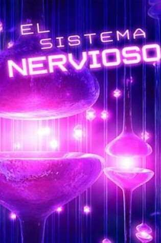 Cover of El Sistema Nervioso (the Nervous System)