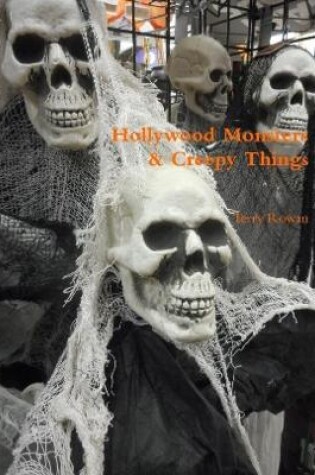 Cover of Hollywood Monsters & Creepy Things