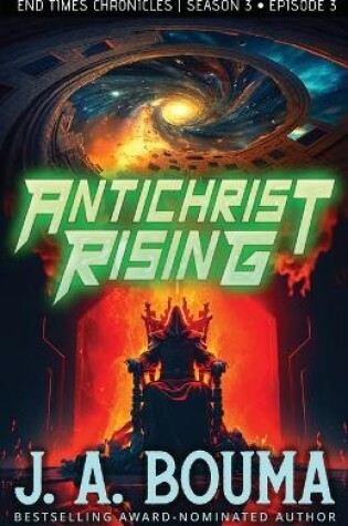 Cover of Antichrist Rising (Episode 3 of 4)