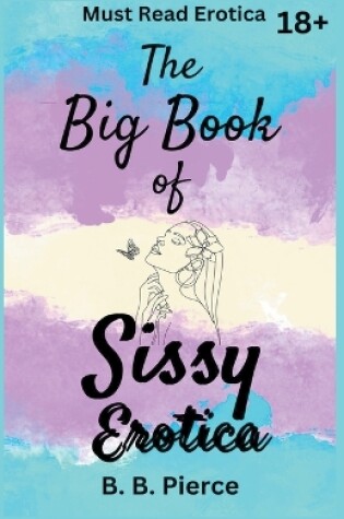 Cover of The Big Book of Sissy Erotica