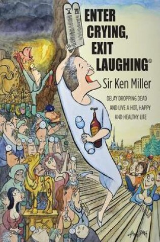 Cover of Enter Crying, Exit Laughing