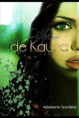 Book cover for O Perfume de Kayra