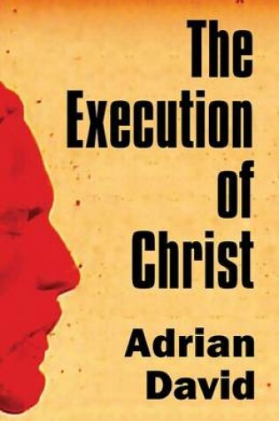 Cover of The Execution of Christ