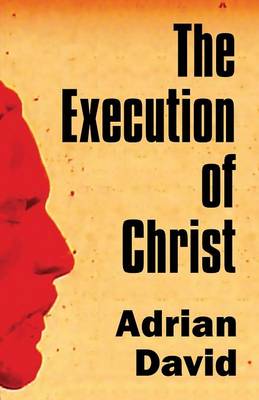 Book cover for The Execution of Christ