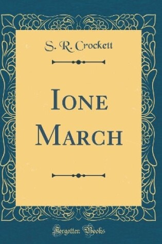 Cover of Ione March (Classic Reprint)