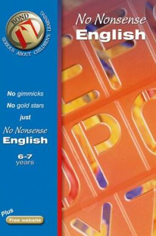 Cover of Bond No-Nonsense English 6-7 Years