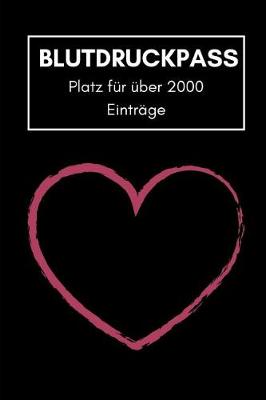 Book cover for Blutdruckpass Platz Für Über 2000 Einträge
