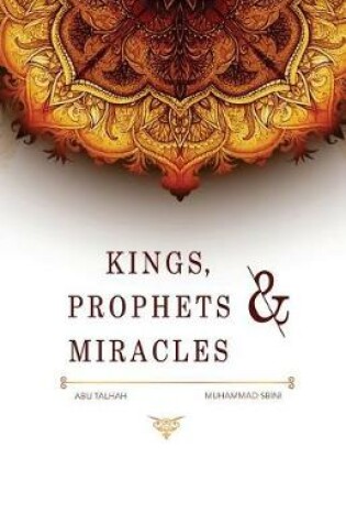 Cover of Kings, Prophets and Miracles