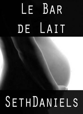 Book cover for Le Bar de Lait