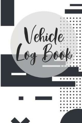 Cover of Vehicle Log Book