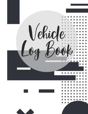 Book cover for Vehicle Log Book