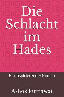 Book cover for Die Schlacht im Hades