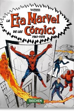 Cover of La Era Marvel de Los Cómics 1961-1978. 40th Ed.