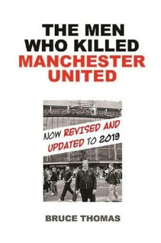 Cover of The Men Who Killed Manchester United