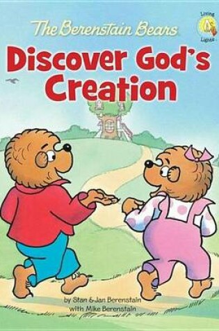 Cover of The Berenstain Bears Discover God's Creation