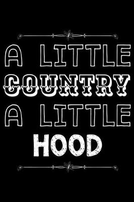 Book cover for A little country a little hood