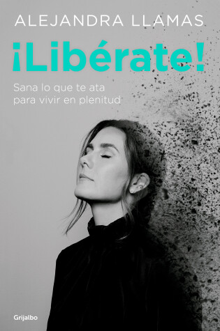 Cover of ¡Libérate! / Free Yourself!