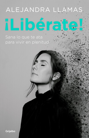 Book cover for ¡Libérate! / Free Yourself!