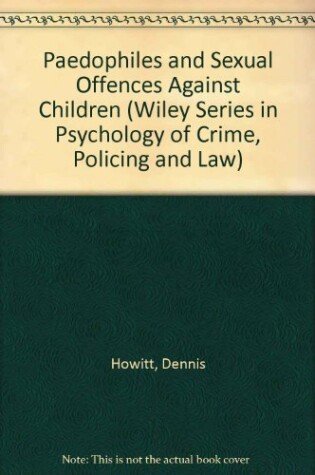 Cover of Paedophiles and Sexual Offences Against Children