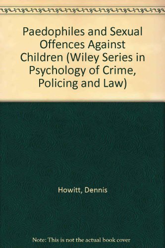 Book cover for Paedophiles and Sexual Offences Against Children