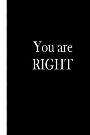 Cover of You Are Right
